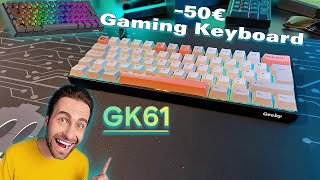 Geeky GK61  UN CLAVIER MECA 60  UNBOX TEST MODD [upl. by Annazor]