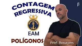 POLÍGONOS NA EAM  Contagem Regressiva [upl. by Endys]