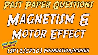 Magnetism amp the motor effect FOUNDATION exam style questions amp ANSWERS combined physics SP12CP10 [upl. by Kiraa]