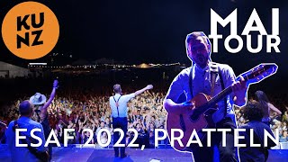 KUNZert ESAF in Pratteln  KUNZ  «Mai» Tour 2022 [upl. by Colner]