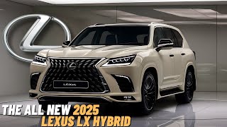 The All New 2025 Lexus LX Hybrid Officially Confirmed  The Ultimate Full Size SUV in Details [upl. by Raynell588]