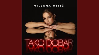 Tako dobar [upl. by Idnyc85]