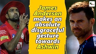 Watch England pacer Anderson makes an absolute disgraceful gesture towards Ashwin  IPL 2019 [upl. by Ama4]