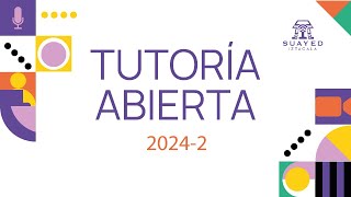 Tutoría Abierta  Inducción al SUAyED 20242 [upl. by Aredna]