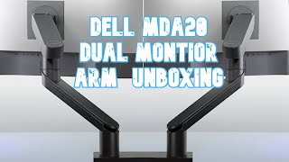 Dell MDA20 Dual Monitor Arm  Unboxing and Setup [upl. by Ydnarb618]