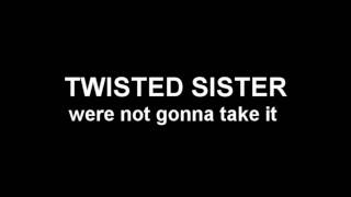 Twisted SisterWere Not Gonna Take It backing track [upl. by Gage]