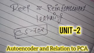 Deep amp Reinforcement Learning NotesUnit2AutoencodersRegularizationNormalizationParameter Tying [upl. by Steffy]