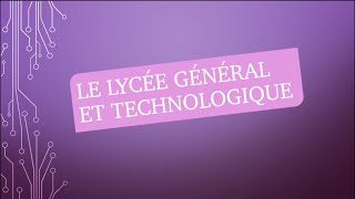 Le Lycée Général et Technologique [upl. by Aneloaup]