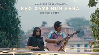 Kho Gaye Hum Kahan Prateek Kuhad Cover by Prabisha Adhikari ryhaang [upl. by Egon898]