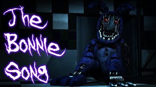 SFM FNAF The Bonnie Song  FNaF 2 Song by Groundbreaking [upl. by Garbe998]