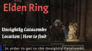 Elden Ring Unsightly Catacombs location  how to find [upl. by Byrle]