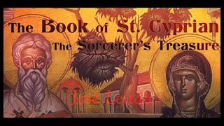 The Book of St Cyprian  The Sorcerers Treasure [upl. by Sissel]