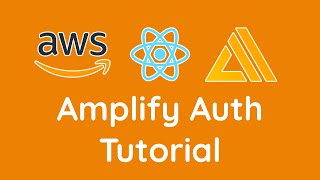 Tutorial  How to Setup AWS Amplify and Authentication with React [upl. by Mullen]