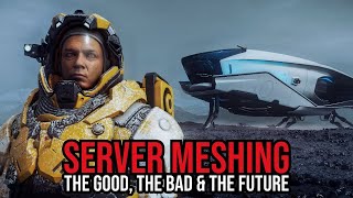 Star Citizen  CIG Open Up About Server Meshing  The Good The Bad amp The Future [upl. by Ahsikin]