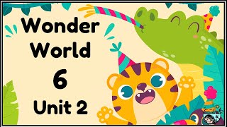 康軒 Wonder World 6 Unit 2 [upl. by Aillicsirp]