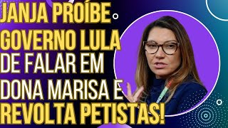 FOGO NO PARQUINHO Janja proíbe Governo Lula de falar em Dona Marisa e revolta petistas [upl. by Katerine]