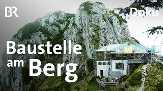 Baustelle mit Aussicht  Michl baut die Tegernseer Hütte um 14  Doku  BR  Berge  Alpen [upl. by Lund]