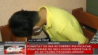 Pumatay sa ina ni Cherry Pie Picache pinatawan ng reclusion perpetua [upl. by Eelamme67]