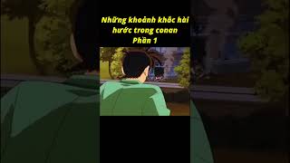 Những khoảnh khắc hài hước trong conan tập 1  phần 1 [upl. by Einad]