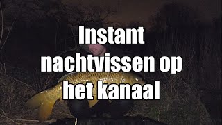 Instant nachtvissen op het kanaal [upl. by Aili52]