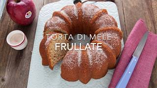 TORTA DI MELE FRULLATE Ricetta in 5 minuti Facile e Veloce  Chiarapassion [upl. by Ennazzus]