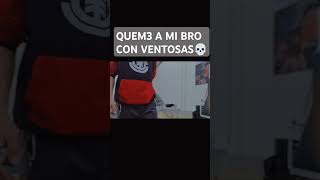 QUEM3 A MI BRO CON VENTOSAS 💀gym humor fyp shorts fitness [upl. by Feltie]