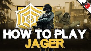 How To Play Jager  Rainbow Six Siege Operator Tutorial [upl. by Wilterdink442]