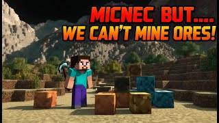 MINECRAFT But  We cannot mine any ore [upl. by Nylauqcaj]