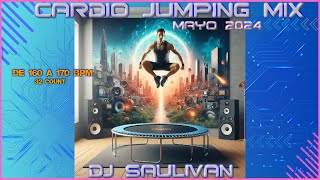 CARDIO JUMPING MIX MAYO 2024 DEMO 🦘djsaulivan [upl. by Profant127]