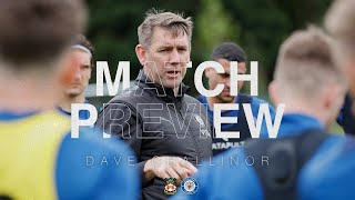 Match Preview Dave Challinor  Wrexham Vs County [upl. by Asteria]