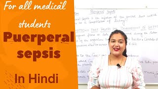 PUERPERAL SEPSIS FOR MEDICAL STUDENTS EXPLANATION IN HINDI [upl. by Nealah]