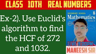 Ex2 Use Euclids algorithm to find the HCF of 272 and 1032 [upl. by Annabella]