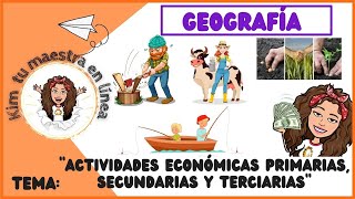 ACTIVIDADES ECONÃ“MICAS PRIMARIAS SECUNDARIAS Y TERCIARIAS FÃCIL PARA NIÃ‘OS [upl. by Merla439]