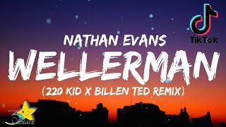 Nathan Evans  Wellerman Lyrics Tiktok song 220 KID x Billen Ted Remix Sea Shanty 3starz [upl. by Aimahs]