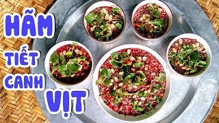 Cách Hãm Và Đánh Tiết Canh Vịt Rất Hiệu Quả [upl. by Kinzer561]