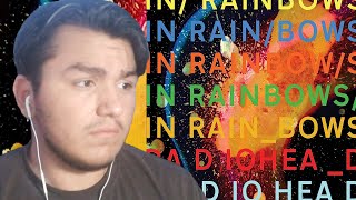 IN RAINBOWS  Radiohead REACTION amp REVIEW [upl. by Evy]