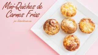 MiniQuiches de Carnes Frias [upl. by Nnylrats]