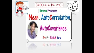 Mean Auto Correlation Auto Covariance of a Random Processes [upl. by Noynek]