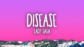 Lady Gaga  Disease [upl. by Asirrac583]