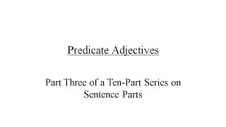 Predicate Adjectives [upl. by Dever]