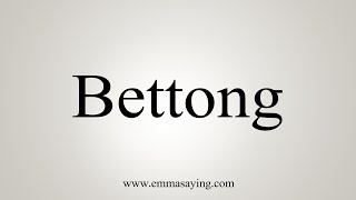 How To Say Bettong [upl. by Adnola271]