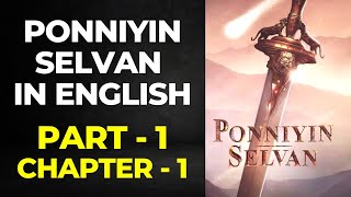 Ponniyin Selvan English Audio Book PART 1 CHAPTER 1  Ponniyin Selvan English [upl. by Calvo535]