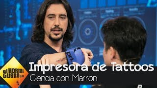 Marron trae la impresora de tatuajes  El Hormiguero 30 [upl. by Anail]