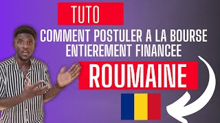 Voici Comment postuler à la BOURSE DETUDE ROUMAINE [upl. by Nancee]