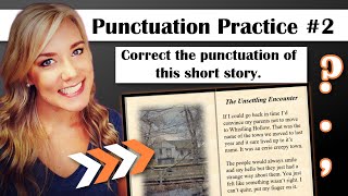 Punctuation Practice with Answers 2 Punctuate the Short Story Correctly [upl. by Eniamurt]