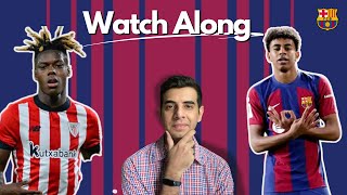 Barcelona vs Athletic Bilbao  Watch Along [upl. by Catie]