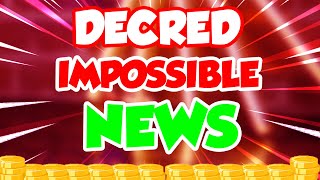 DCR IMPOSSIBLE NEWS THAT WILL CHANGE EVERYTHING  DECRED PRICE PREDICTION 2023 [upl. by Ardnossak]