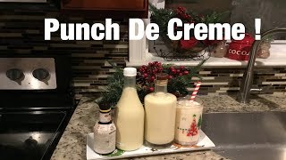 How To Make Punch De Creme [upl. by Parsaye619]