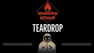 Massive Attack • Teardrop CC 🎤 Karaoke Instrumental Lyrics [upl. by Adnima335]