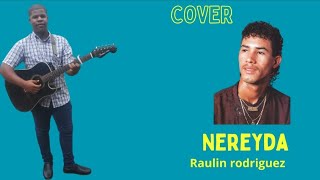 Cover nereyda raulin rodriguez [upl. by Veta]